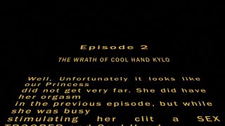 The slut awakens – Rey fucks Finn and Kylo Ren